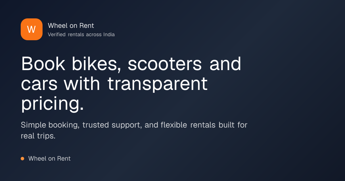 Bike & Self-Drive Car Rentals in India | Wheel On Rent